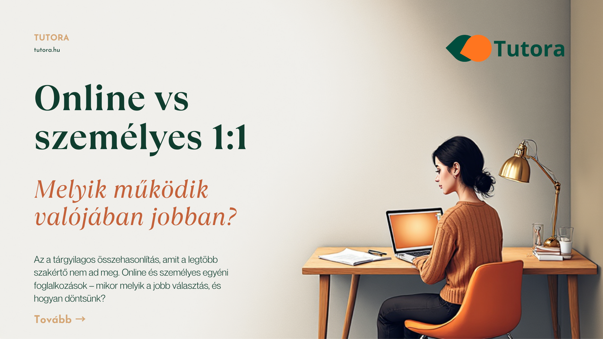 Tutora blog borítókép: online vs személyes 1:1 tanulás összehasonlítás