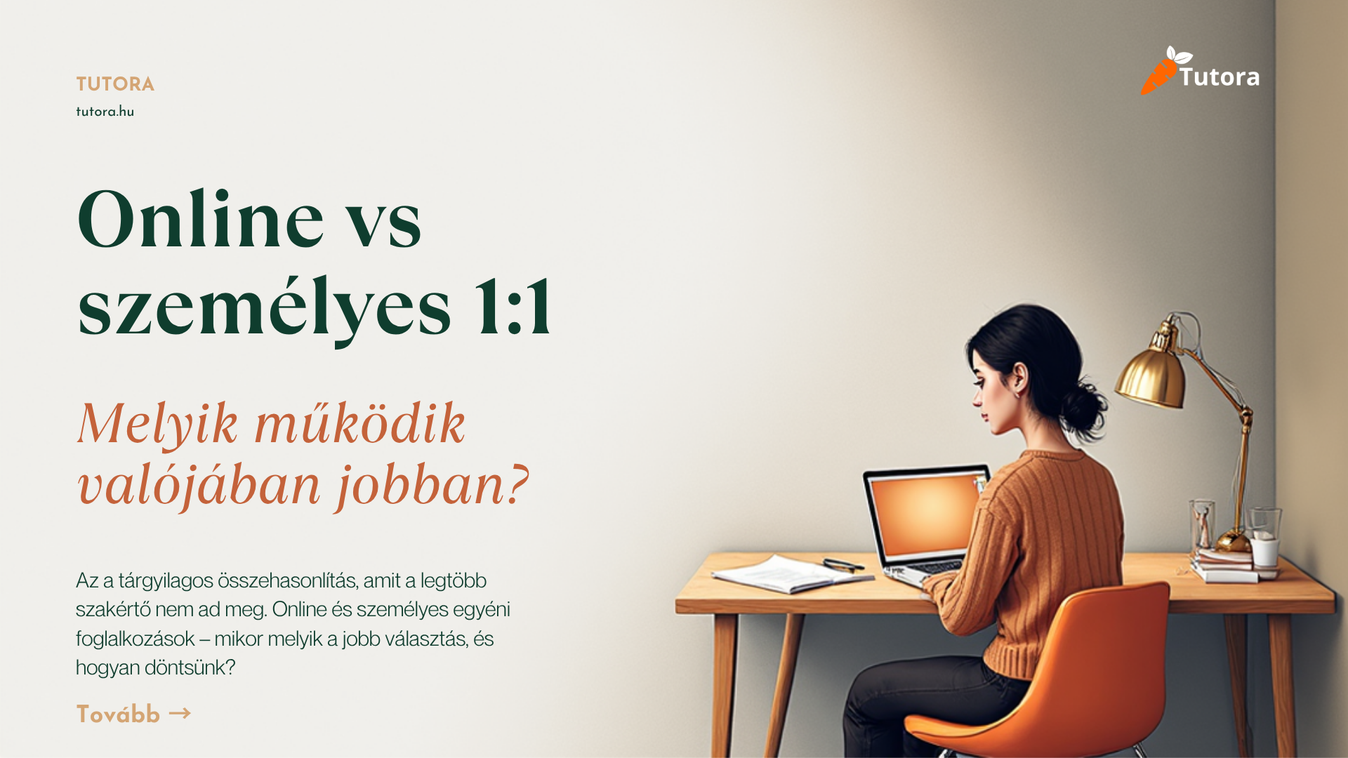 Tutora blog borítókép: online vs személyes 1:1 tanulás összehasonlítás