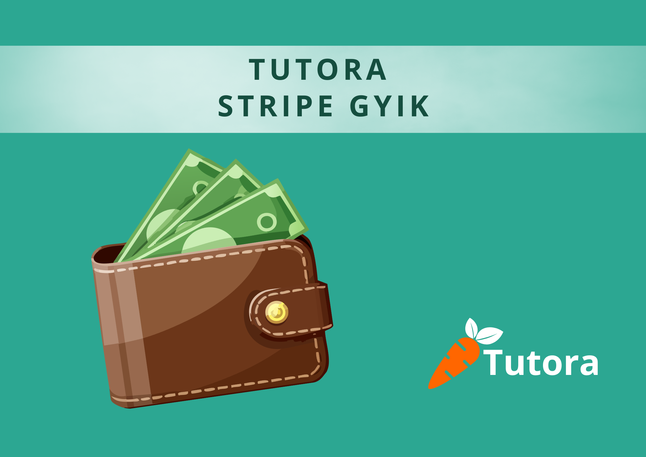 Stripe GYIK - Tutora.hu