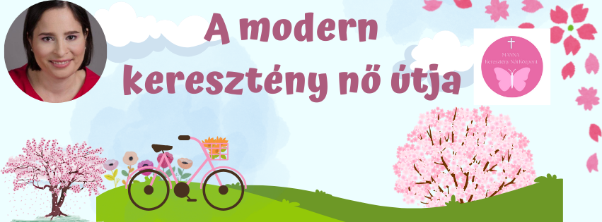 tutora.hu — "A modern keresztény nő útja" 9 hetes online vagy jelenléti mentorprogram